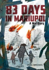 Omslagsbild: 83 days in Mariupol av 