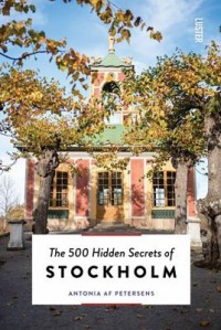 Omslagsbild: The 500 hidden secrets of Stockholm av 