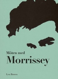 Omslagsbild: Möten med Morrissey av 