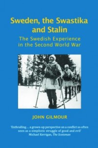 Omslagsbild: Sweden, the Swastika and Stalin av 