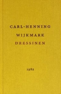 Dressinen, , Carl-Henning Wijkmark
