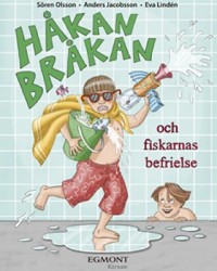 Omslagsbild: Håkan Bråkan och fiskarnas befriare av 