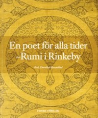 Omslagsbild: En poet för alla tider - Rumi i Rinkeby av 