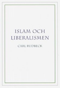 Omslagsbild: Islam och liberalismen av 