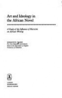 Omslagsbild: Art and ideology in the African novel av 