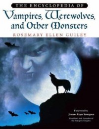 Omslagsbild: The encyclopedia of vampires, werewolves, and other monsters av 
