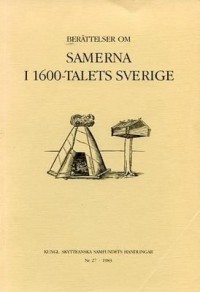 Omslagsbild: Berättelser om samerna i 1600-talets Sverige av 