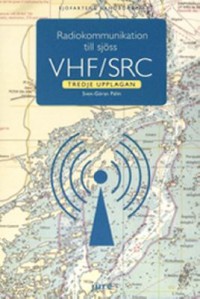 Omslagsbild: Radiokommunikation till sjöss VHF/SRC av 