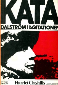 Omslagsbild: Kata Dalström i agitationen av 