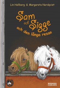 Omslagsbild: Sam och Sigge och den långa resan av 