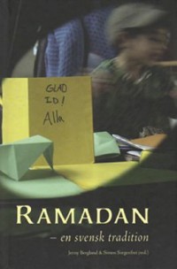 Omslagsbild: Ramadan - en svensk tradition av 