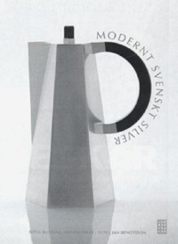 Omslagsbild: Modernt svenskt silver av 