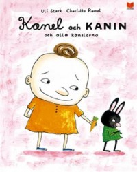 Omslagsbild: Kanel och Kanin och alla känslorna av 