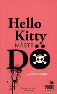Omslagsbild: Hello Kitty måste dö av 