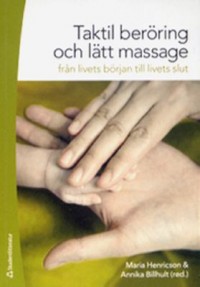Omslagsbild: Taktil beröring och lätt massage av 