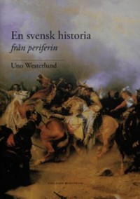 Omslagsbild: En svensk historia från periferin av 