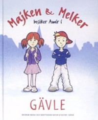 Omslagsbild: Majken & Melker besöker Amir i Gävle av 