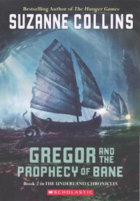 Omslagsbild: Gregor and the prophecy of bane av 