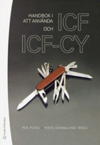 Omslagsbild: Handbok i att använda ICF och ICF-CY av 