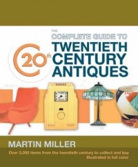 Omslagsbild: The complete guide to twentieth century antiques av 