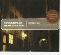 Omslagsbild: Stockholms hemligheter - spökhus av 