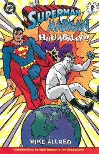Omslagsbild: The Superman Madman hullabaloo! av 