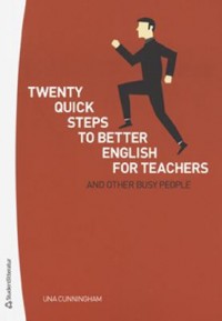 Omslagsbild: Twenty quick steps to better English for teachers and other busy people av 