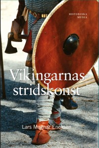 Omslagsbild: Vikingarnas stridskonst av 