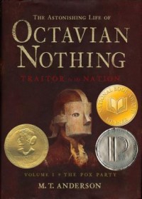 Omslagsbild: The astonishing life of Octavian Nothing, traitor to the nation av 