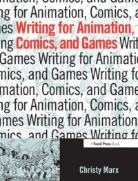 Omslagsbild: Writing for animation, comics & games av 