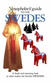 Omslagsbild: The xenophobe's guide to the Swedes av 