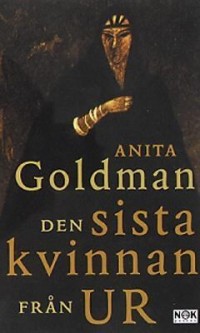 Den sista kvinnan från Ur, , Anita Goldman