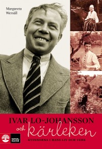 Omslagsbild: Ivar Lo-Johansson och kärleken av 