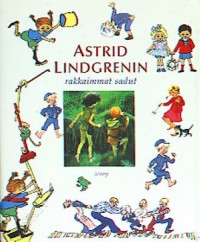 Omslagsbild: Astrid Lindgrenin rakkaimmat sadut av 