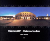 Stockholm 360° - staden med nya ögon