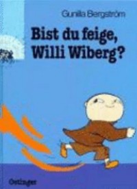 Omslagsbild: Bist du feige, Willi Wiberg? av 
