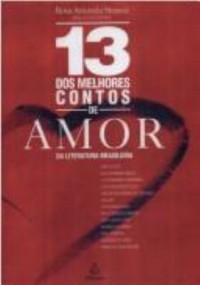 Omslagsbild: 13 dos melhores contos de amor da literatura brasileira av 