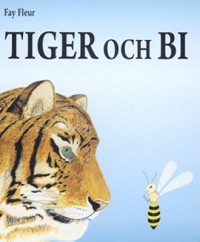 Omslagsbild: Tiger och Bi av 