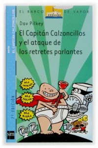 Omslagsbild: El Capitán Calzoncillos y el ataque de los retretes parlantes av 