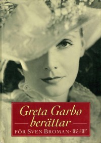 Omslagsbild: Greta Garbo berättar för Sven Broman av 