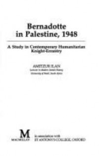 Omslagsbild: Bernadotte in Palestine, 1948 av 