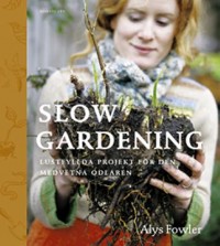 Omslagsbild: Slow gardening av 