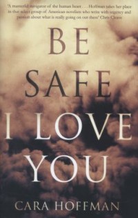 Omslagsbild: Be safe I love you av 