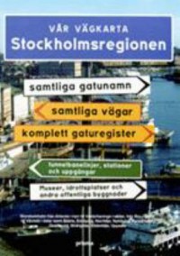 Omslagsbild: Vår vägkarta Stockholmsregionen av 