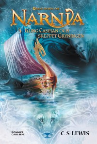 Omslagsbild: Kung Caspian och skeppet Gryningen av 