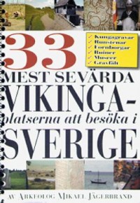 Omslagsbild: 33 mest sevärda vikingasevärdheterna i Sverige av 