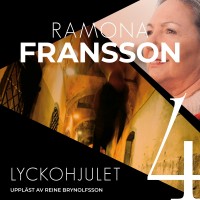 Lyckohjulet, Ramona Fransson