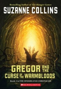 Omslagsbild: Gregor and the curse of the warmbloods av 