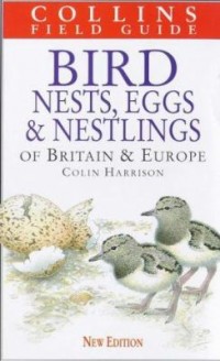Omslagsbild: A field guide to the nests, eggs and nestlings of European birds, with North Africa and the Middle East av 