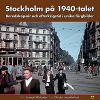 Omslagsbild: Stockholm på 1940-talet av 